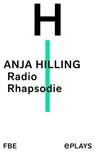 Radio Rhapsodie - Anja Hilling - 9783961194858
