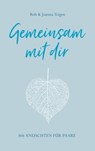 Gemeinsam mit dir - Joanna Teigen ; Rob Teigen - 9783961223695