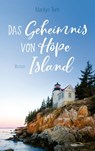 Das Geheimnis von Hope Island - Marilyn Turk - 9783961225323
