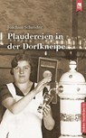 Plaudereien in der Dorfkneipe - Joachim Schröder - 9783961230907