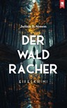 Der Waldrächer - Julian B. Simon - 9783961231379