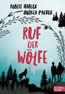 Ruf der Wölfe - Robert Habeck ; Andrea Paluch - 9783961291076