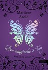 Der magische achte Tag - Marliese Arold - 9783961291106