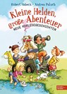 Kleine Helden, große Abenteuer (Band 2) - Robert Habeck ; Andrea Paluch - 9783961291922
