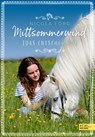 Mittsommerwind- Idas Entscheidung - Nicola Förg - 9783961292691