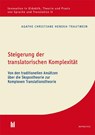 Steigerung der translatorischen Komplexität - Agathe Christiane Heneka-Trautwein - 9783961350186