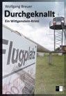 Durchgeknallt - Wolfgang Breuer - 9783961360024