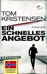 Ein schnelles Angebot - Tom Kristensen - 9783961480364
