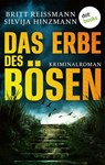 Das Erbe des Bösen - oder: Die Farbe des Himmels - Britt Reissmann ; Silvija Hinzmann - 9783961481095