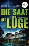 Die Saat der Lüge - oder: Der Ruf der Schneegans - Britt Reissmann - 9783961481293