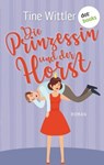 Die Prinzessin und der Horst - Tine Wittler - 9783961482337