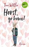 Horst go Home - Tine Wittler - 9783961482528