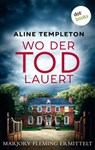 Wo der Tod lauert - Aline Templeton - 9783961488704
