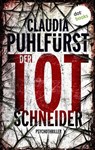 Der Totschneider - Claudia Puhlfürst - 9783961489770