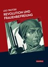 Revolution und Frauenbefreiung - Trotzki Leo - 9783961560929