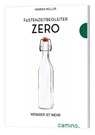 Fastenzeitbegleiter Zero - Henrike Müller - 9783961571475