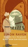 Blast nun zum Rückzug - Simon Raven - 9783961600465