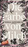 Die Farbe von Milch - Nell Leyshon - 9783961610006