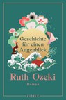 Geschichte für einen Augenblick - Ruth Ozeki - 9783961611560