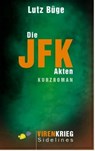 Die Jfk-Akten - Lutz Büge - 9783961642441