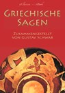 Griechische Sagen - Gustav Schwab - 9783961647255
