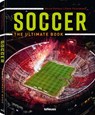 Soccer - The Ultimate Book - Peter Feierabend - 9783961715459