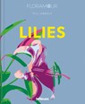 Lilies - HAGELE,  Till - 9783961715473