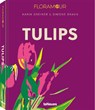 Tulips - Karin Greiner ; Simone Braun - 9783961715510