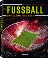 Fußball - Das ultimative Buch - Peter Feierabend ; Bernd Pohlenz - 9783961715572