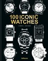 100 Iconic Watches - Gisbert L. Brunner - 9783961716104