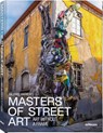 Masters of Street Art - Michael Harker ; Dr. Suzanne Baumler - 9783961716975