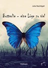 Butterlie - eine Lüge zu viel - Julia Nachtigall - 9783961741434