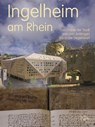Ingelheim am Rhein - Hans Berkessel ; Joachim Gerhard ; Matylda Gierszewska-Noszczynska ; Werner Marzi - 9783961760824