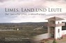 Limes, Land und Leute - Andrea May ; Matthias Pausch - 9783961761470