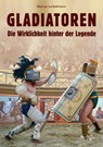 GLADIATOREN - Marcus Junkelmann - 9783961761968
