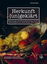 Herkunft [un]geklärt - Dorothee Glawe - 9783961763139