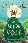 Das Wilde Volk - Sylvia V. Linsteadt - 9783961771158