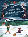 Ein magischer Weihnachtsabend - Marilyn Faucher ; Carole Tremblay - 9783961771172