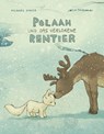 POLAAH und das verlorene Rentier - Michael Engler - 9783961855360
