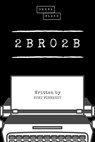 2 B R 0 2 B (Sheba Blake Classics) - Kurt Vonnegut ; Sheba Blake - 9783961890156