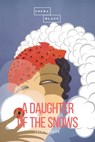 A Daughter of the Snows - Jack London ; Sheba Blake - 9783961890224