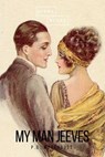 My Man Jeeves - P. G. Wodehouse ; Sheba Blake - 9783961894246