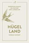 Hügelland - Thomas Kunadt - 9783961942213