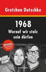 1968 - Gretchen Dutschke - 9783961960071