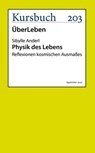 Physik des Lebens - Dr. Sibylle Anderl - 9783961961962