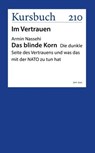 Das blinde Korn - Armin Nassehi - 9783961962723