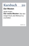 Der weite Westen - Dr. Sibylle Anderl - 9783961962839