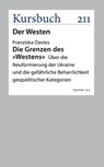 Die Grenzen des "Westens" - Franziska Davies - 9783961962891