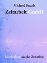 Zeitarbeit GmbH - BRANDT,  Michael - 9783962001797