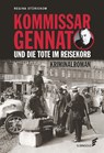 Kommissar Gennat und die Tote im Reisekorb - Regina Stürickow - 9783962010645